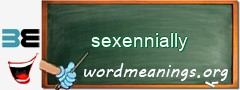 WordMeaning blackboard for sexennially